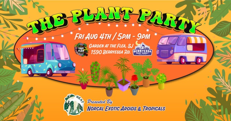 BNM: Plant Party (Presented by Norcal Exotics Aroids & Tropicals)